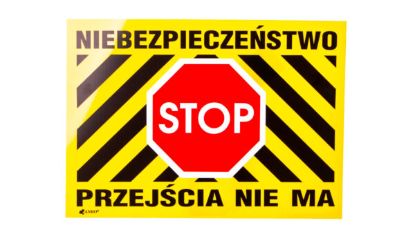 Tabliczka ostrzegawcza PCV /Niebezpieczeństwo Stop Przejścia nie ma 250×350/ B28/L/P